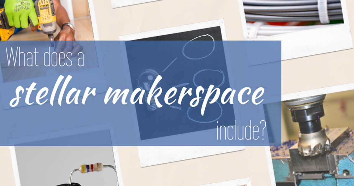 Nominate the Best School or University Makerspace